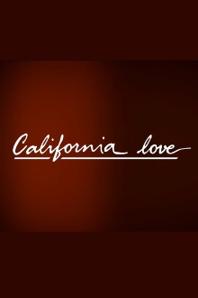 California Love Trailer