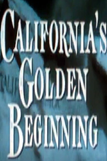 California's Golden Beginning Trailer