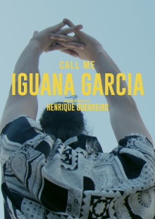 Call Me Iguana Garcia Trailer