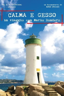 Calma e gesso - In viaggio con Mario Dondero Trailer