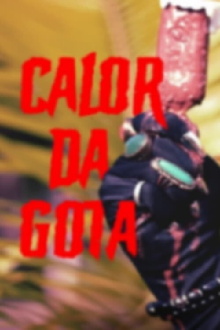 Calor da gota Trailer