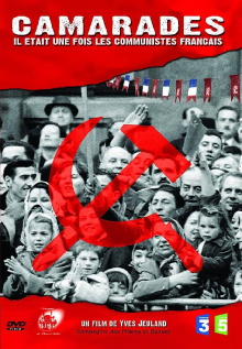 Camarades - Il était une fois les communistes français Trailer