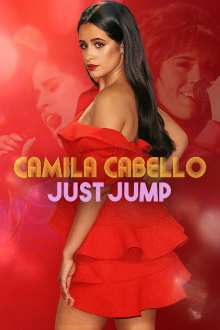Camila Cabello: Just Jump Trailer
