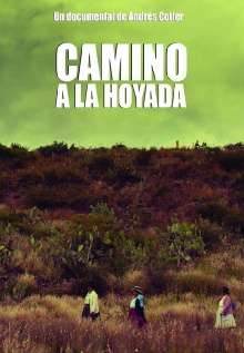 Camino a la Hoyada Trailer