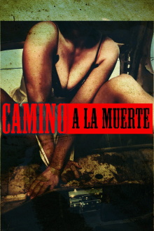Camino a la Muerte Trailer