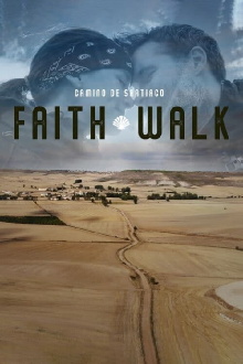 Camino De Santiago: Faith Walk Trailer