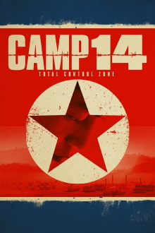 Camp 14: Total Control Zone Trailer
