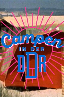 Campen in der DDR Trailer