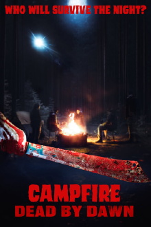 Campfire Dead by Dawn Trailer