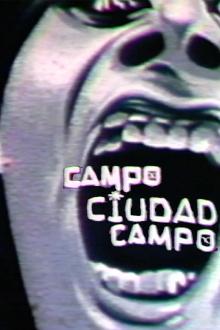 Campo Ciudad Campo Trailer