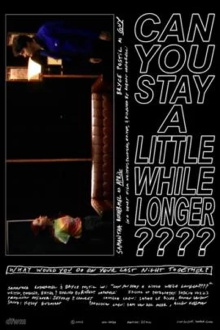 Can You Stay a Little While Longer???? Trailer
