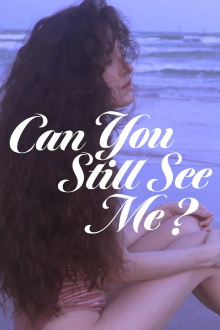 Can you still see me? Trailer