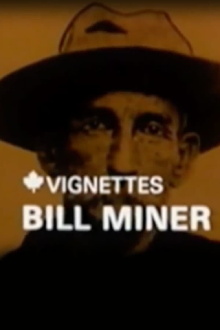 Canada Vignettes: Bill Miner Trailer