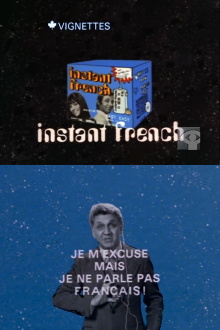 Canada Vignettes: Instant French Trailer