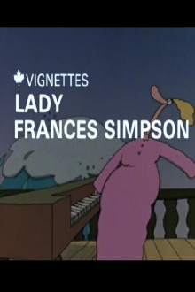 Canada Vignettes: Lady Frances Simpson Trailer
