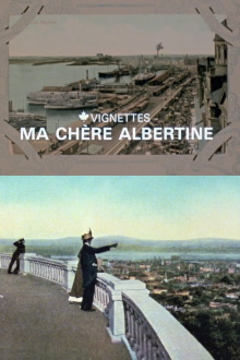 Canada Vignettes: Ma Chère Albertine Trailer