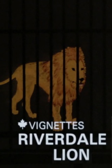 Canada Vignettes: Riverdale Lion Trailer