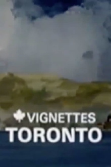 Canada Vignettes: Toronto Trailer