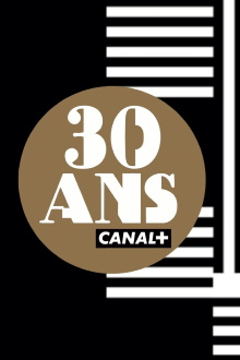 CANAL+'s 30th anniversary Trailer