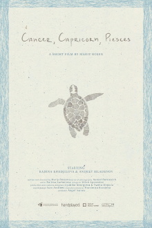 Cancer, Capricorn and Pisces Trailer