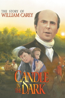 Candle in the Dark: The Story of William Carey Trailer