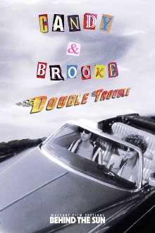 Candy & Brooke: Double Trouble Trailer