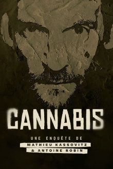 Cannabis : Une enquête de Mathieu Kassovitz et Antoine Robin Trailer