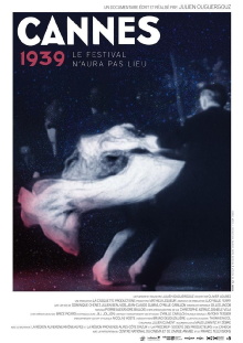 Cannes 1939, le festival n'aura pas lieu Trailer