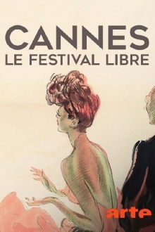 Cannes, le festival libre Trailer