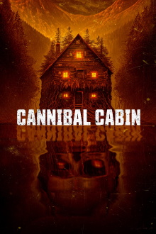 Cannibal Cabin Trailer