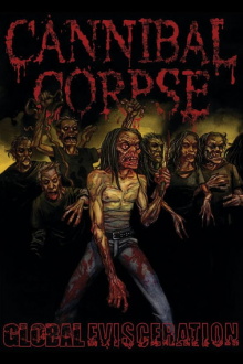 Cannibal Corpse: Global Evisceration Trailer