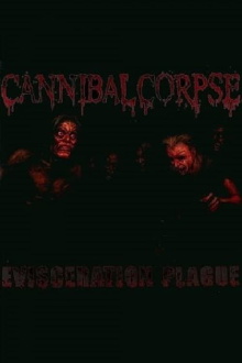 Cannibal Corpse: The Making of Evisceration Plague Trailer