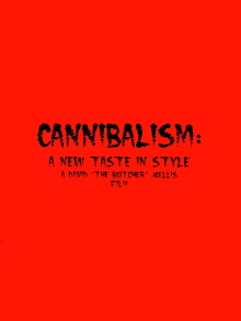 Cannibalism: A New Taste in Style Trailer
