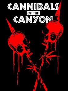 Cannibals of the Canyon Trailer
