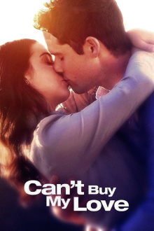 Can't Buy My Love Trailer