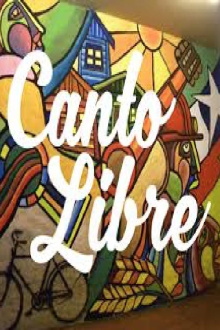 Canto Libre - den fria sången Trailer