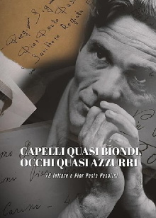Capelli quasi Biondi, Occhi quasi Azzurri - 78 Lettere a Pier Paolo Pasolini Trailer