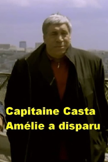 Capitaine Casta : Amélie a disparu Trailer