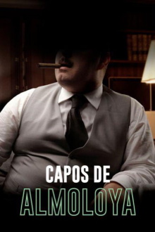 Capos de Almoloya Trailer