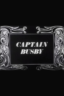 Captain Busby: The Even Tenour of Her Ways Trailer