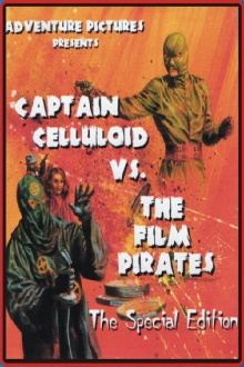 Captain Celluloid vs. the Film Pirates Trailer