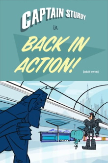 Captain Sturdy: Back in Action Trailer
