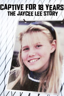 Captive for 18 Years: The Jaycee Lee Story Trailer