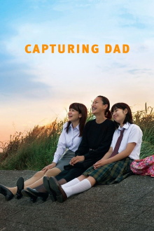 Capturing Dad Trailer