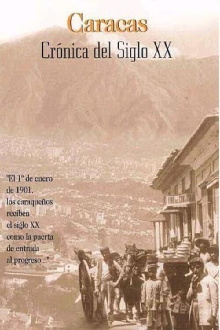 Caracas, crónica del siglo XX Trailer