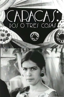Caracas, dos o tres cosas Trailer
