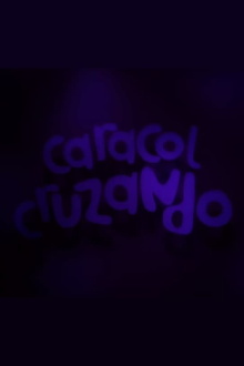Caracol Cruzando Trailer