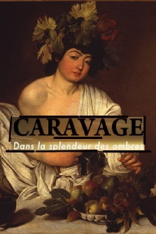 Caravage - Dans la splendeur des ombres Trailer