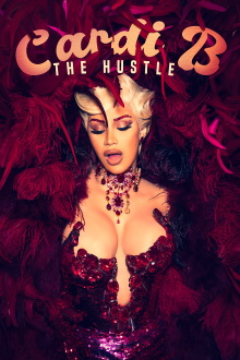 Cardi B: The Hustle Trailer