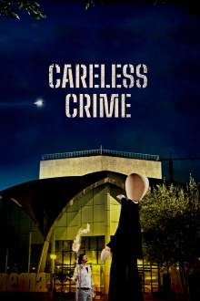 Careless Crime Trailer